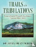 Moreland, Ken, Hanson, John - Trails and Tribulations