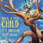 Erickson, S H - Rock-A-Bye Child