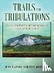 Moreland, Ken, Hanson, John - Trails and Tribulations