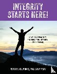 Kleponis, Peter C - Integrity Starts Here! A Catholic Approach to Restoring Sexual Integrity. Second Edition