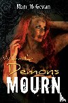 McGowan, Marc - When The Demons Mourn