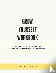 Mycoachexec - Grow Yourself Workbook