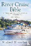 Graham, Michael W - River Cruise Bible