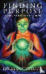 Duckworth, Holly - Finding Purpose