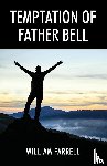 Farrell, William - Temptation of Father Bell