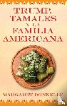 Donnelly, Margaret - Trump, tamales y la familia americana