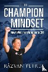 Petrea, Răzvan - The Champion Mindset