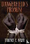 Newby, Terrance C - Dangerfield's Promise