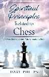 Phelps, Dave - Spiritual Principles Related to Chess