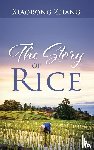 Zhang, Xiaorong - The Story of Rice