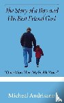 Andrisano, Micheal - The Story of a Boy and His Best Friend God