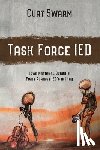 Swarm, Curt - Task Force IED