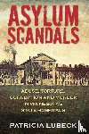 Lubeck, Patricia - Asylum Scandals