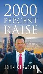 Cerasani, John - 2000 Percent Raise