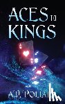 Pollard, A. D. - Aces to Kings