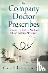 Silverstein Mba, Cary - The Company Doctor Prescribes