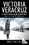 Anders, Billy - VICTORIA VERACRUZ Secrets of the Narrow-Gauge Railroad Queen