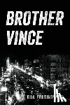 Prusinowski, Bill - Brother Vince