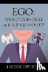 Linthicum, J. Glenn - Ego: "Exalt God Only or Edge God Out?"