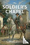 Davis, Mick - The Soldier's Chapel