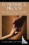 Hackenbruck, Linda - Powerful Proof: Personal stories of God's powerful presence in our lives