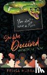 Hubbard, Felisa - She Was Deceived: Overcoming Lies!!!
