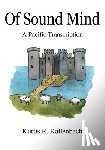 Kallenbach, Kurtis R. - Of Sound Mind: A Pacific Transcription