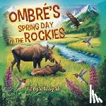 Nayak, Tanja - Ombré's Spring Day in the Rockies