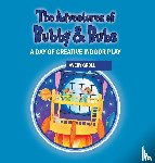 Groll, Avery - Groll, A: Adventures of Bubby & Bubs