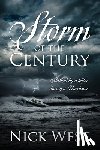 West, Nick - Storm of the Century: Stalked by a Killer During a Hurricane