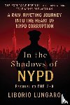 Lungaro, Liborio - In the Shadows of NYPD