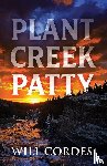 Cordes, Will - Plant Creek Patty