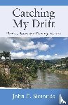 Simonds, John E - Catching My Drift