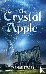 Stacey, Thomas - The Crystal Apple
