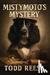 Reese, Todd - Mistymoto's Mystery