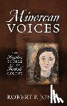 Jones, Robert - Minorcan Voices: The Forgotten People of the Turnbull Colony