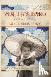 Kaneda, Patrice DeMers - What They Whispered: A Woman's Journey
