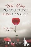 Stanford, Keith - How Deep Do You Think Love Can Get?: The Next Level - Part 2
