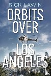 Lawin, Rick - Orbits Over Los Angeles
