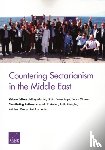 Martini, Jeffrey, Kaye, Dalia Dassa, Wasser, Becca - Countering Sectarianism in the Middle East