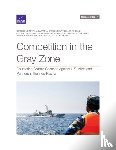 Lin, Bonny, Sarah W Denton, Garafola, Cristina L, McClintock, Bruce - Competition in the Gray Zone