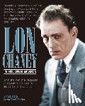Collier, Kevin Scott - Lon Chaney: In His Own Words