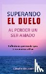 De Castro, Claudio - Superando el Duelo