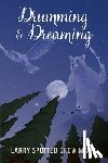 Mann, Larry Spotted Crow - Drumming & Dreaming