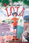 Phillips, Craig - The Adventures of Lola and the Ocean Monster: Books for kids: A Magical Illustrated Fairy Tale with an Environmental Message, set in Byron Bay Austral