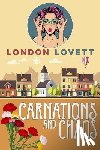 Lovett, London - Carnations and Chaos