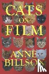 Billson, Anne - Cats on Film: In Black & White