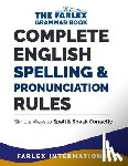International, Farlex - Complete English Spelling and Pronunciation Rules