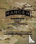 The Army, Headquarters Department of - TC 3-21.76 Ranger Handbook: April 2017
