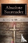 Murray, Andrew - Absolute Surrender
